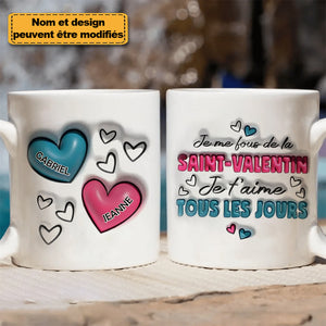 Mug Couple Personnalisé – Je t’aime Tous les Jours, Pas Seulement à la Saint-Valentin