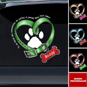 Autocollant personnalisé - Tu as laissé des empreintes de pattes à jamais dans mon cœur