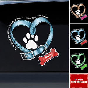 Autocollant personnalisé - Tu as laissé des empreintes de pattes à jamais dans mon cœur