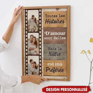 Affiche Personnalisée "Toutes les Histoires d'Amour" — Cadeau pour Couple