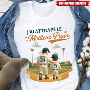 T-shirt personnalisé Fête des Pères – J’ai attrapé le meilleur papa