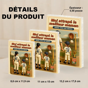 Cadeau Personnalisé Fête des Mères – Figurine "J’ai attrapé la meilleure maman"