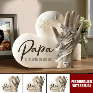 Plaque souvenir pour papa/Maman personnalisée – “Papa/Maman, tu es la pièce qui nous unit”