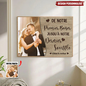 Affiche Personnalisée Couple avec Photo – De Notre Premier Baiser Jusqu’à Notre Dernier Souffle