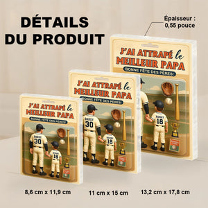Cadeau Personnalisé Fête des Pères – "J’ai attrapé le meilleur papa"