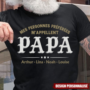 T-shirt personnalisé "Mes personnes préférées m'appellent Papa"