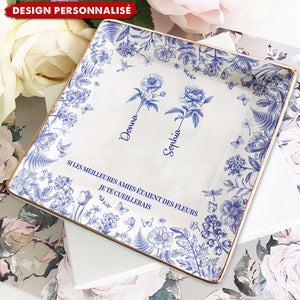 Si les meilleures amies étaient des fleurs, je te cueillerais – Coupelle à bijoux personnalisée
