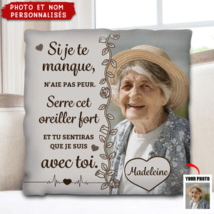 Si je te manque - Coussin personnalisé