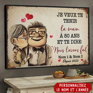 Affiche Personnalisée – “Je veux te tenir la main à 80 ans” – Cadeau d’Amour pour Couple
