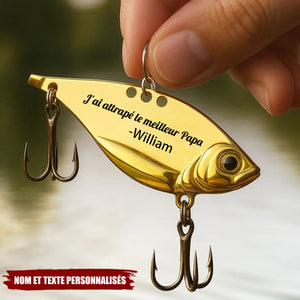 Appât de Pêche Personnalisé – "J'ai attrapé le meilleur Papa" avec Nom Gravé – Cadeau Fête des Pères Original