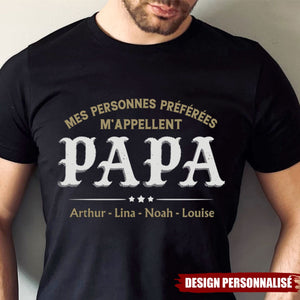 T-shirt personnalisé "Mes personnes préférées m'appellent Papa"