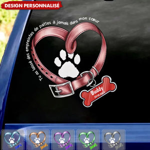 Autocollant personnalisé - Tu as laissé des empreintes de pattes à jamais dans mon cœur