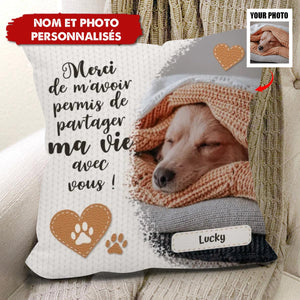 Coussin Personnalisé Photo de Votre Animal – Merci de Partager Votre Vie Avec Moi !