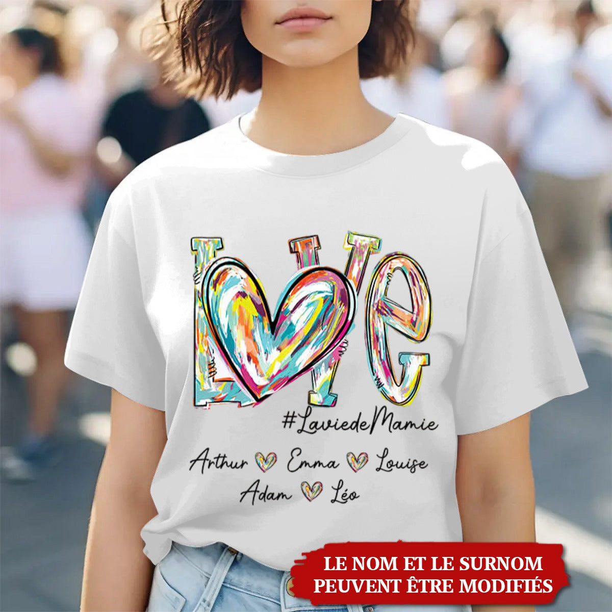 T-shirt personnalisé avec le mot "LOVE" et les prénoms - Idée cadeau pour Mamie