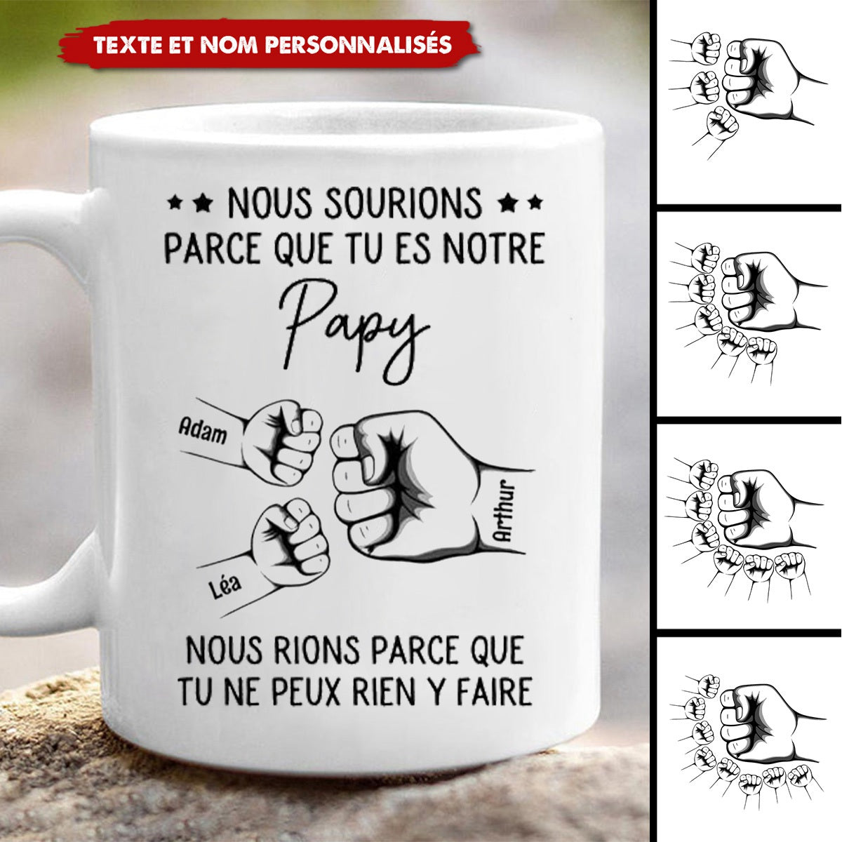 Mug Personnalisé pour Papy - "Nous Sourions Parce Que Tu Es Notre Papy"