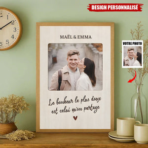 Affiche photo personnalisée pour couple – Le bonheur le plus doux est celui qu'on partage