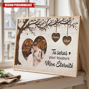 Affiche Personnalisée Couple avec Photo – Tu Seras Pour Toujours Mon Éternité