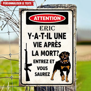 Plaque Métal Personnalisée – Attention, Y A-t-Il Une Vie Après La Mort ? Entrez et Vous Saurez