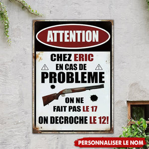 Chez Nous En Cas De Probleme Enseigne En Métal