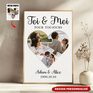 Affiche Personnalisée Toi & Moi Pour Toujours — Coeur Puzzle avec Votre Photo & Prénoms