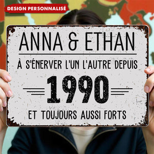 Plaque Métallique Personnalisée – À s’énerver l’un l’autre depuis… et toujours aussi forts