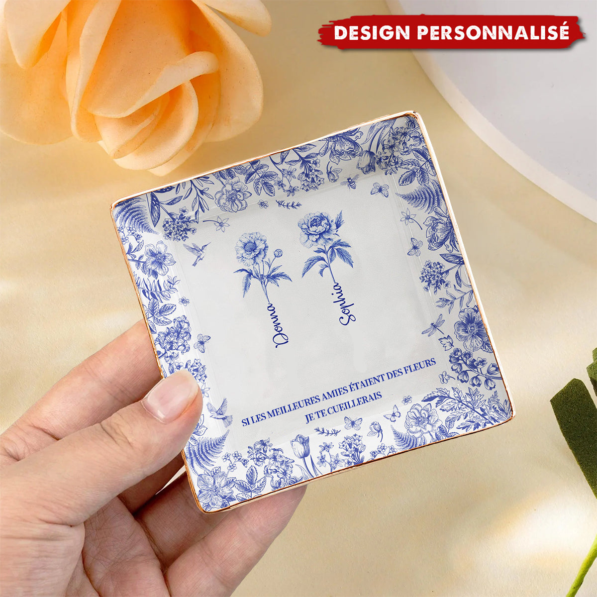 Si les meilleures amies étaient des fleurs, je te cueillerais – Coupelle à bijoux personnalisée