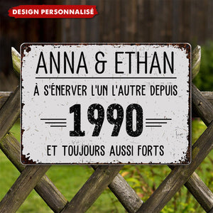 Plaque Métallique Personnalisée – À s’énerver l’un l’autre depuis… et toujours aussi forts