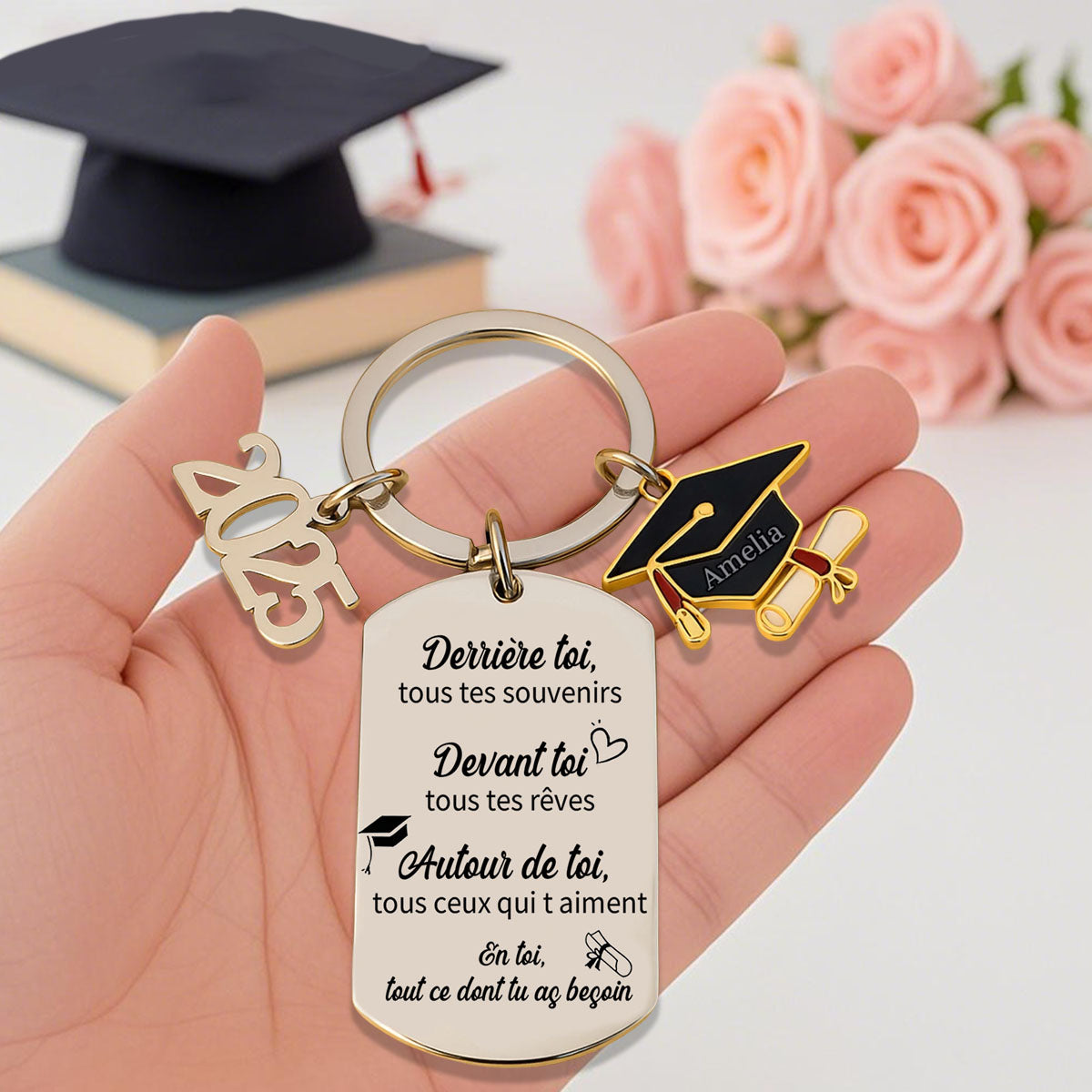 Souvenirs derrière Toi, rêves devant Toi, amour tout autour - Porte-clés de remise de diplôme personnalisé