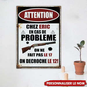 Chez Nous En Cas De Probleme Enseigne En Métal