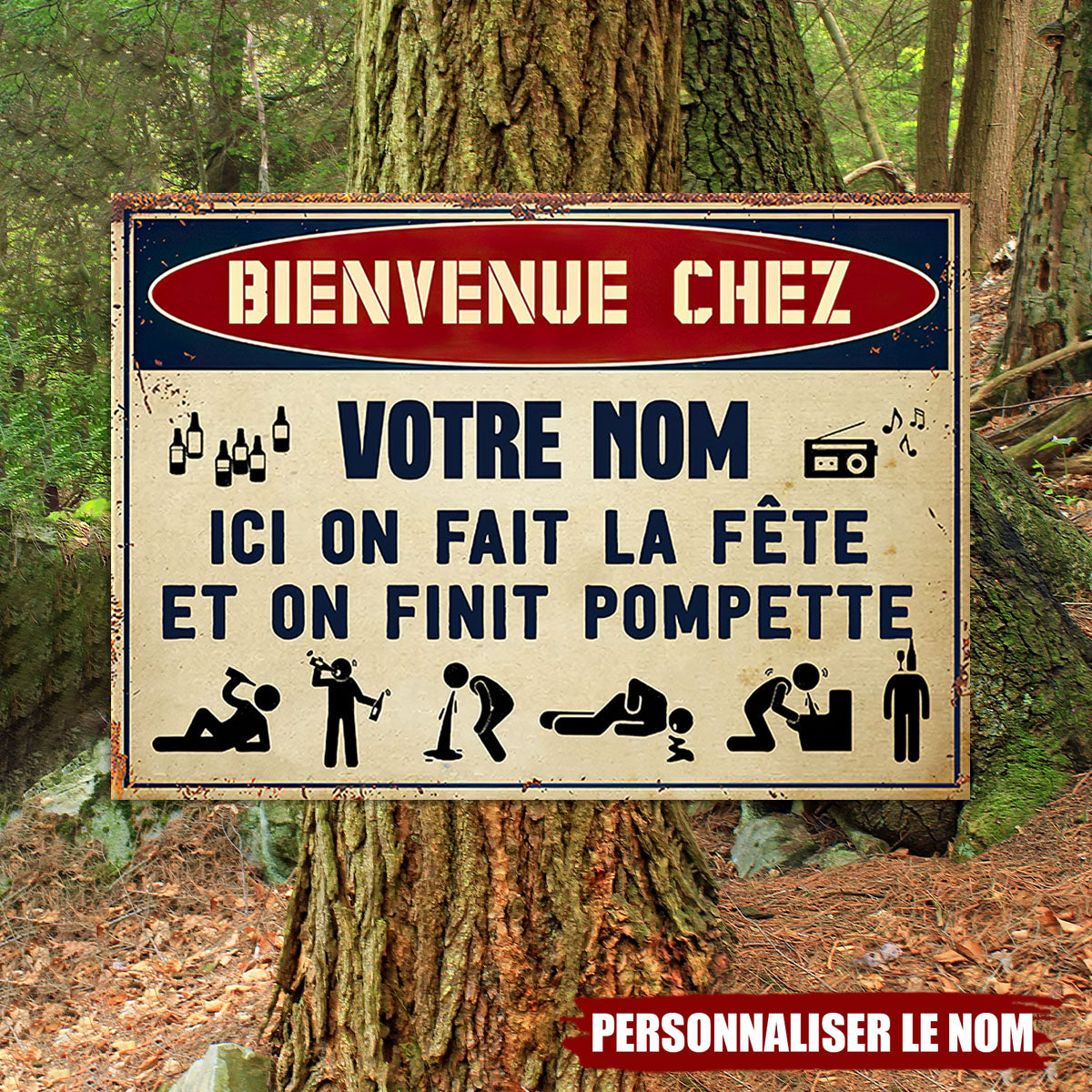 Plaque de métal personnalisée – Ici on fait la fête et on finit pompette