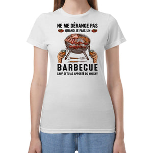 T-shirt humoristique barbecue – Ne me dérange pas, sauf si tu as apporté du whisky