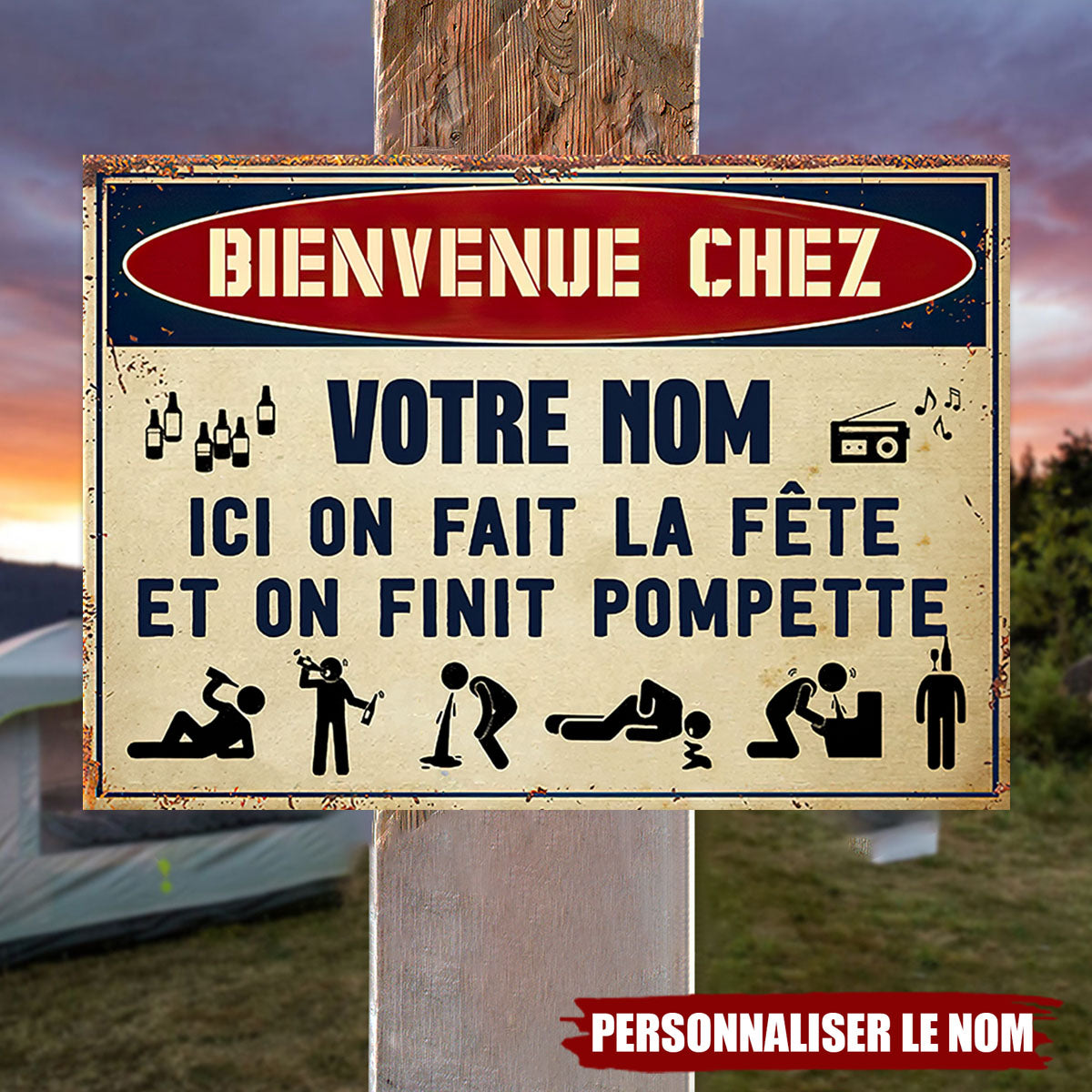 Plaque de métal personnalisée – Ici on fait la fête et on finit pompette