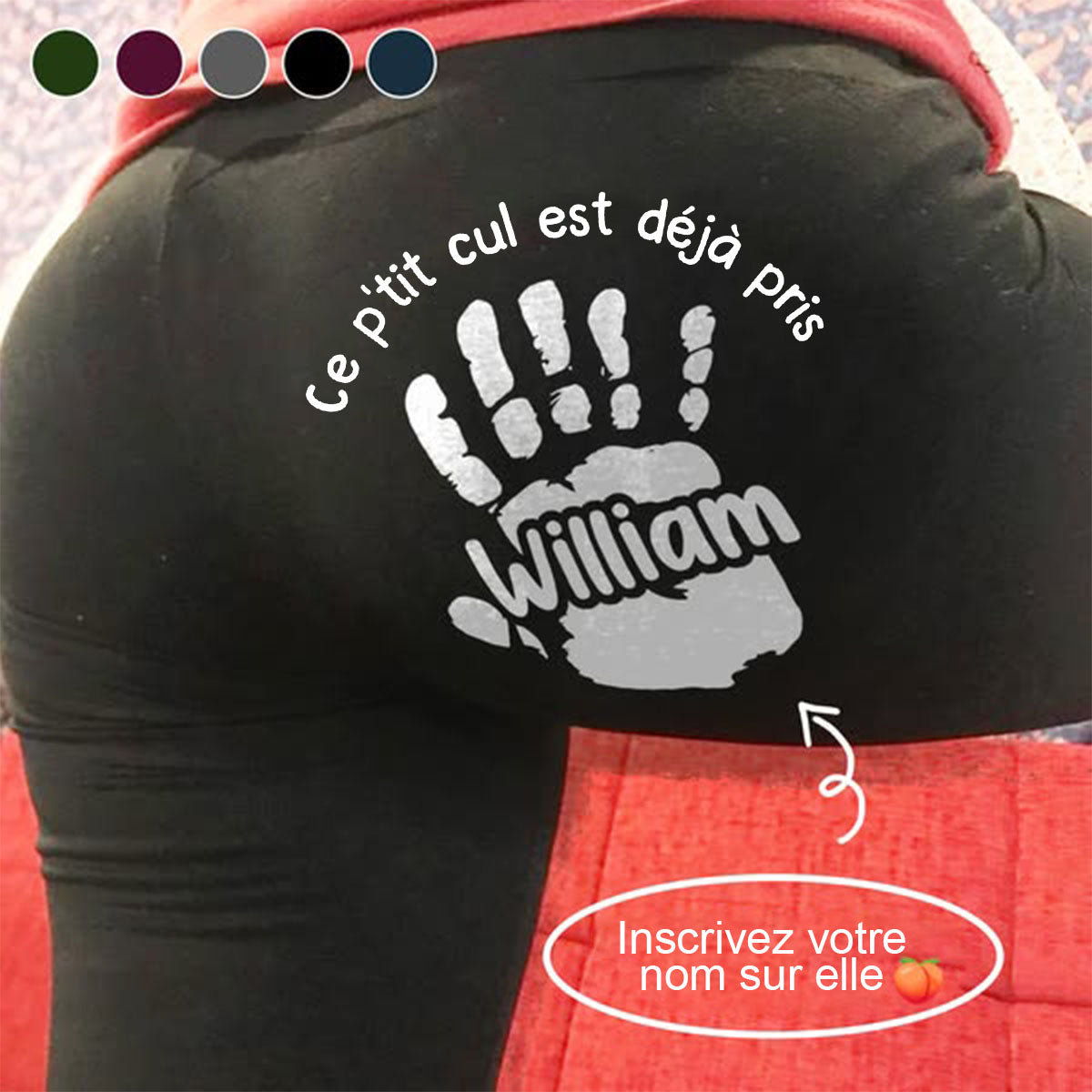 Ce p'tit cul est déjà pris - Cadeaux coquins pour femme – Leggings personnalisés