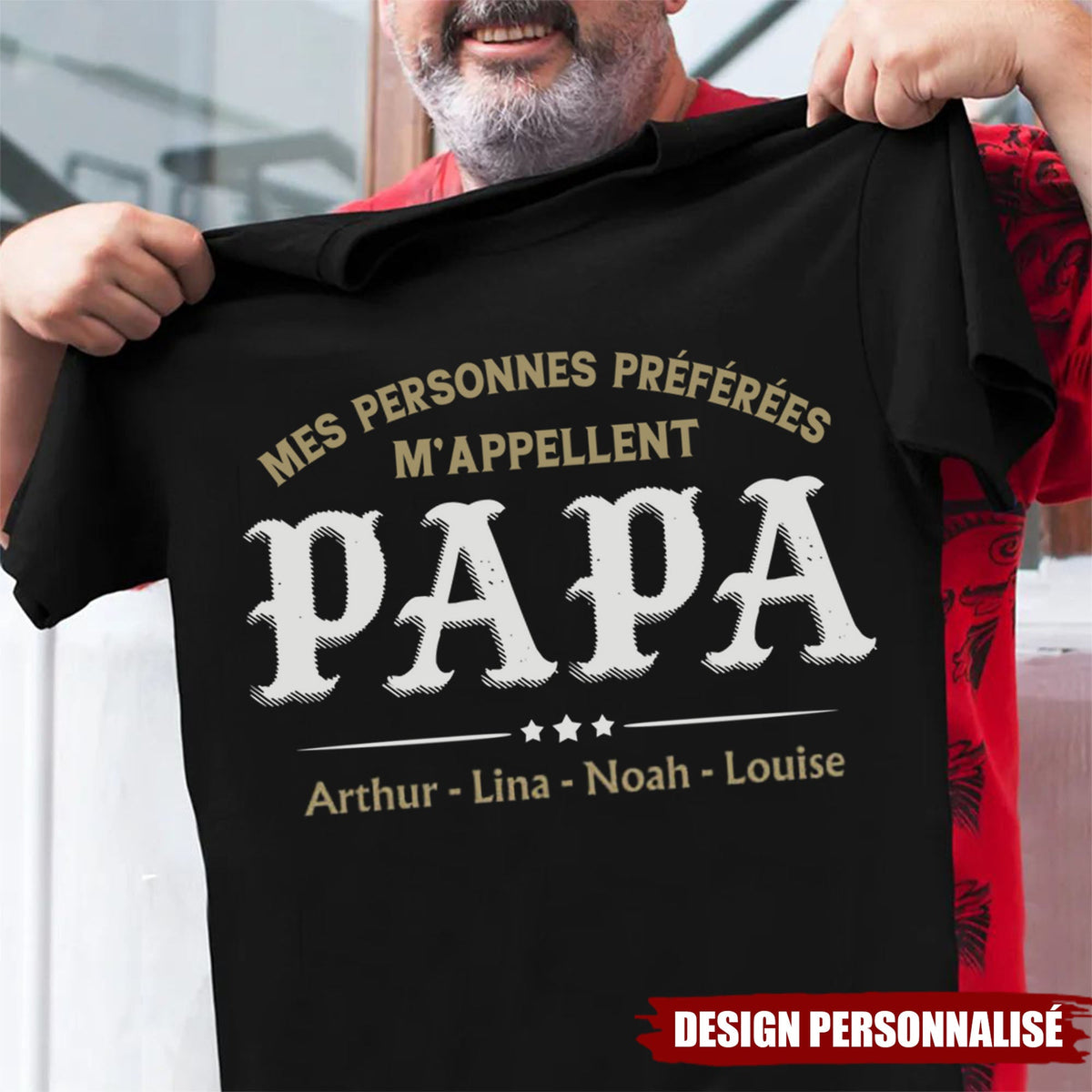 T-shirt personnalisé "Mes personnes préférées m'appellent Papa"