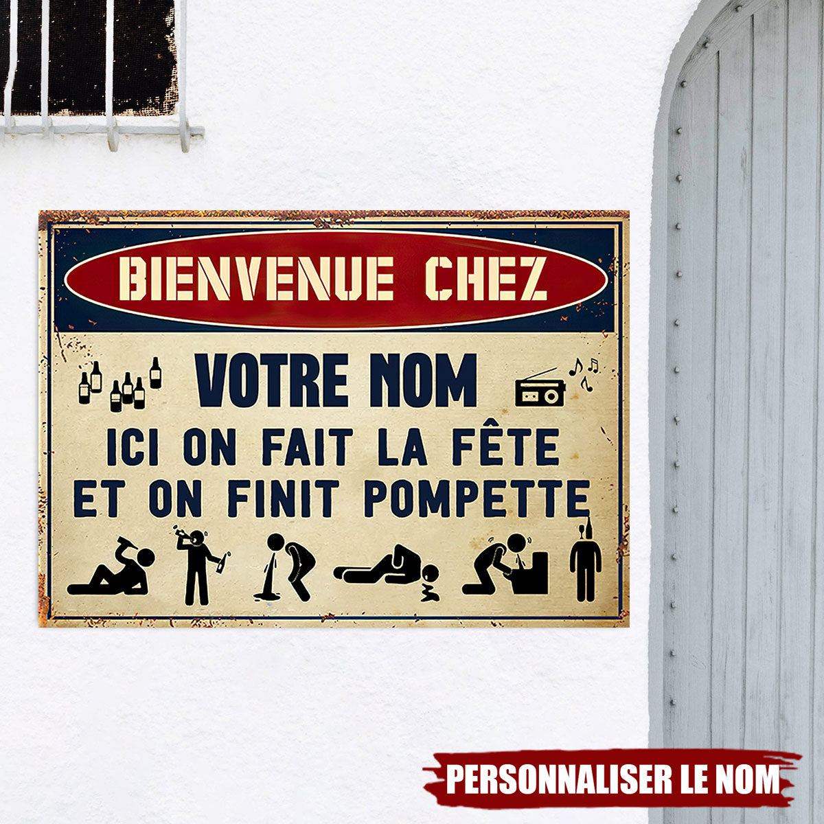 Plaque de métal personnalisée – Ici on fait la fête et on finit pompette